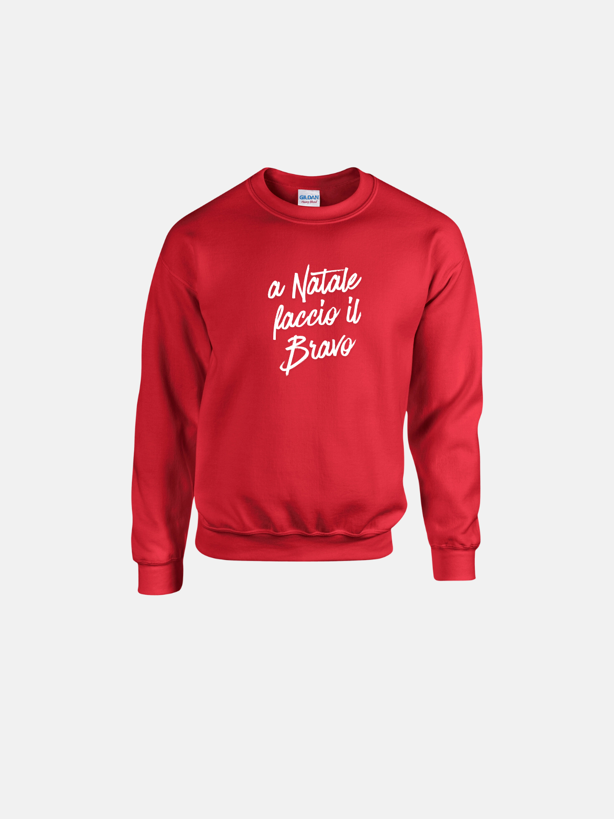 FELPA -A NATALE FACCIO IL BRAVO - ROSSA