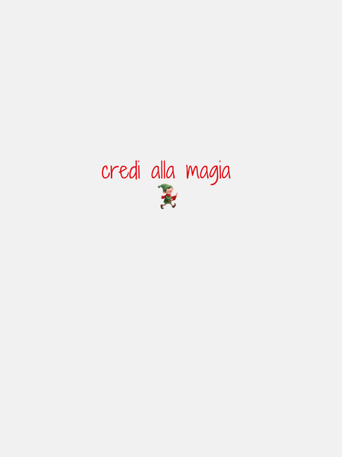 FELPA - CREDI ALLA MAGIA - BIANCA