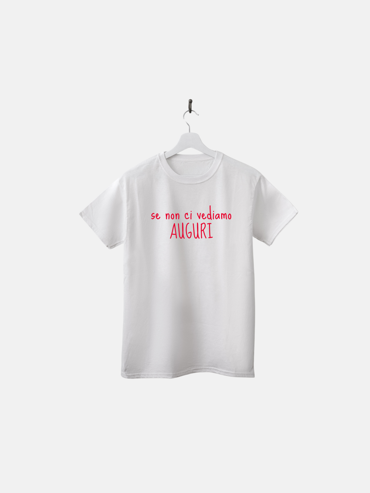 T-SHIRT - SE NON CI VEDIAMO, AUGURI