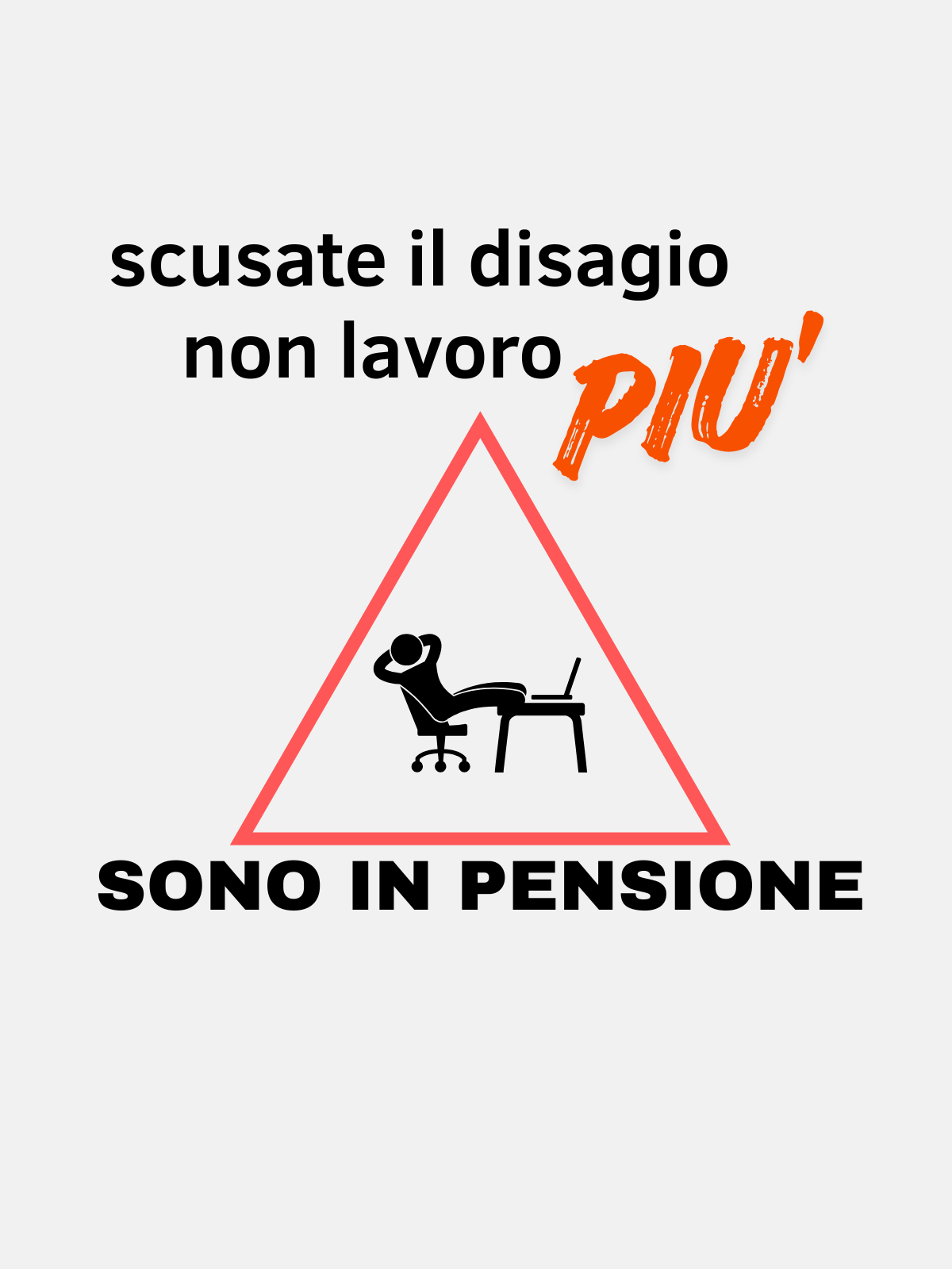 T-SHIRT - PENSIONE - SCUSATE IL DISAGIO - BIANCA