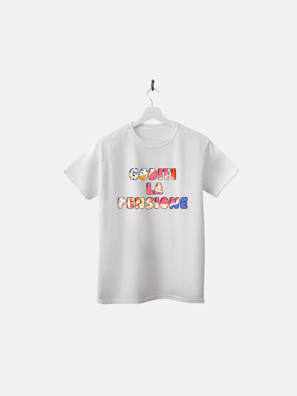 T-SHIRT - PENSIONE - GODITI LA PENSIONE